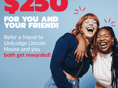 Two women laughing and embracing with text about $250 reward at UniLodge Lincoln House.
