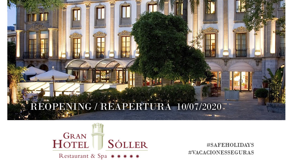 Reapertura del Gran Hotel Soller | 10 de julio de 2020