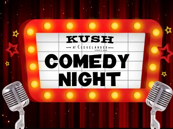 Kush Comedy Night banner at Clevelander South Beach