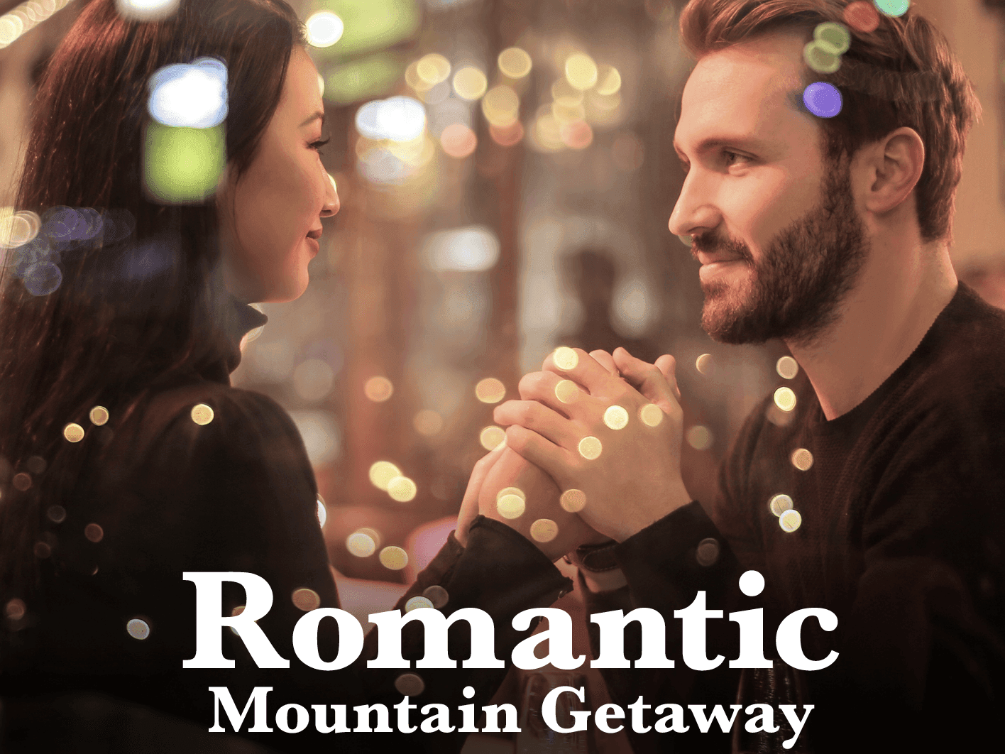Romantic Mountain Getaway