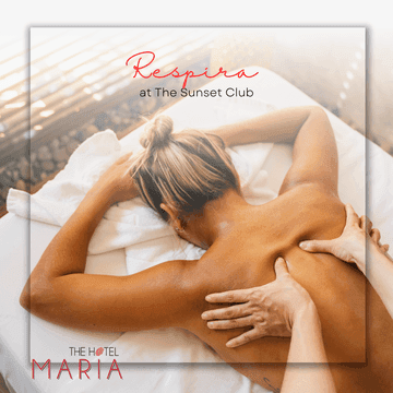 Respira at The Sunset Club flyer featuring a woman receiving a relaxing back massage used at The Hotel Maria