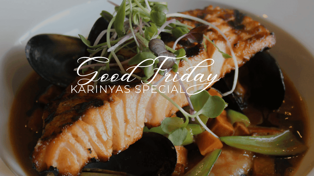 Seafood dish with fish and mussels on a white plate with text Good Friday Karinyas Special.