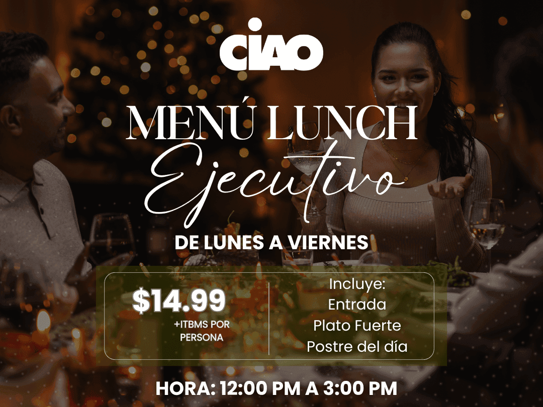 MENU LUNCH EJECUTIVO CIAO MEGAPOLIS PANAMA