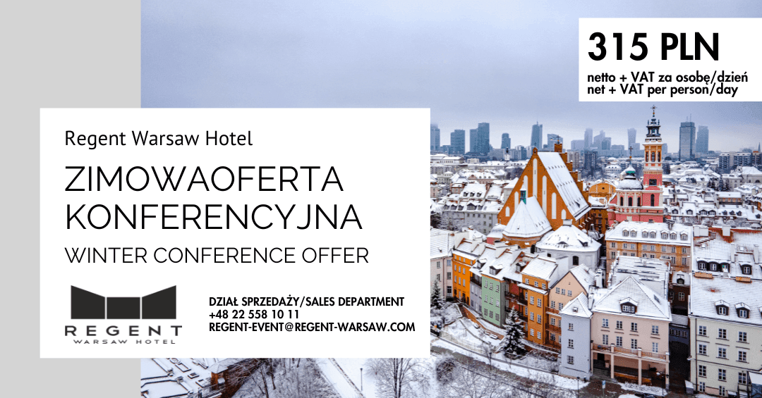 Winter Conference Offer in Regent Warsaw Hotel