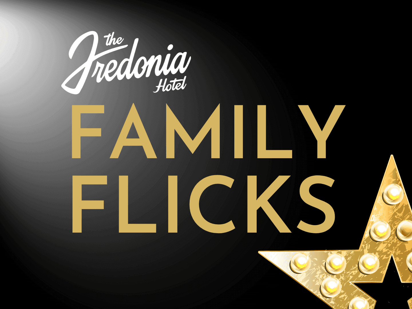 Fredonia Hotel package family flicks summer kids