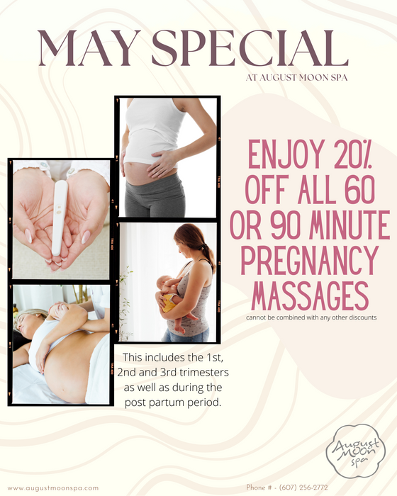 Poster for May special pregnancy massages at August Moon Spa