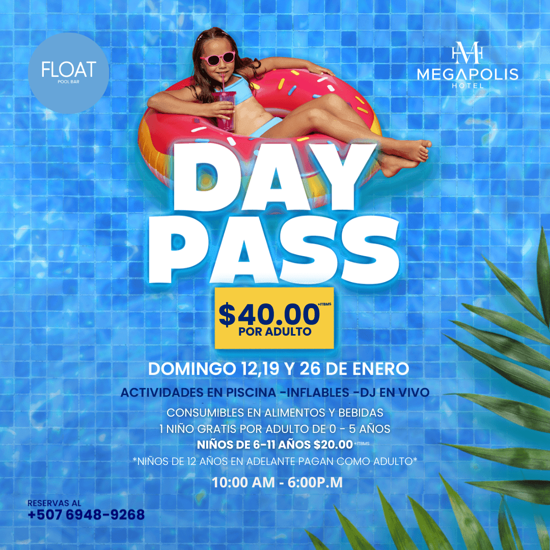 DAY PASS MEGAPOLIS HOTEL PANAMA FLOAT BAR