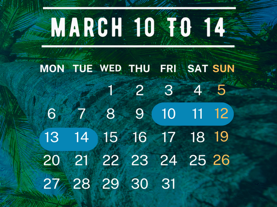 Calendar of March 10th - 14th at Playa Blanca Beach Resort