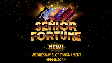 Senior Fortune & Slot Tournament