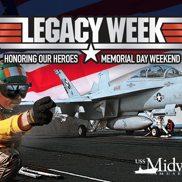 Legacy Week USS Midway | Memorial Day Things to Do | El Cordova Hotel