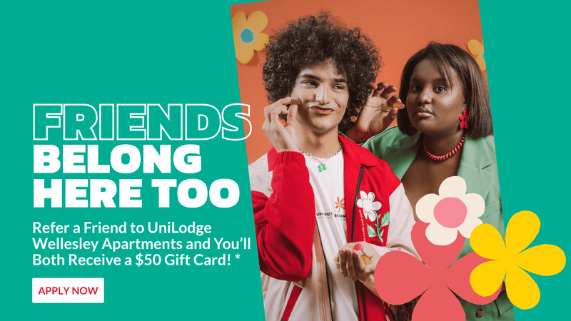 UL Wellesley Apartments Refer a Friend