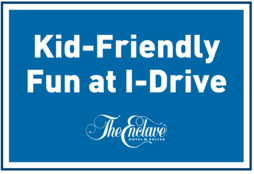 Kid-friendly Fun at I-Drive banner used at Lake Buena Vista Resort Village & Spa