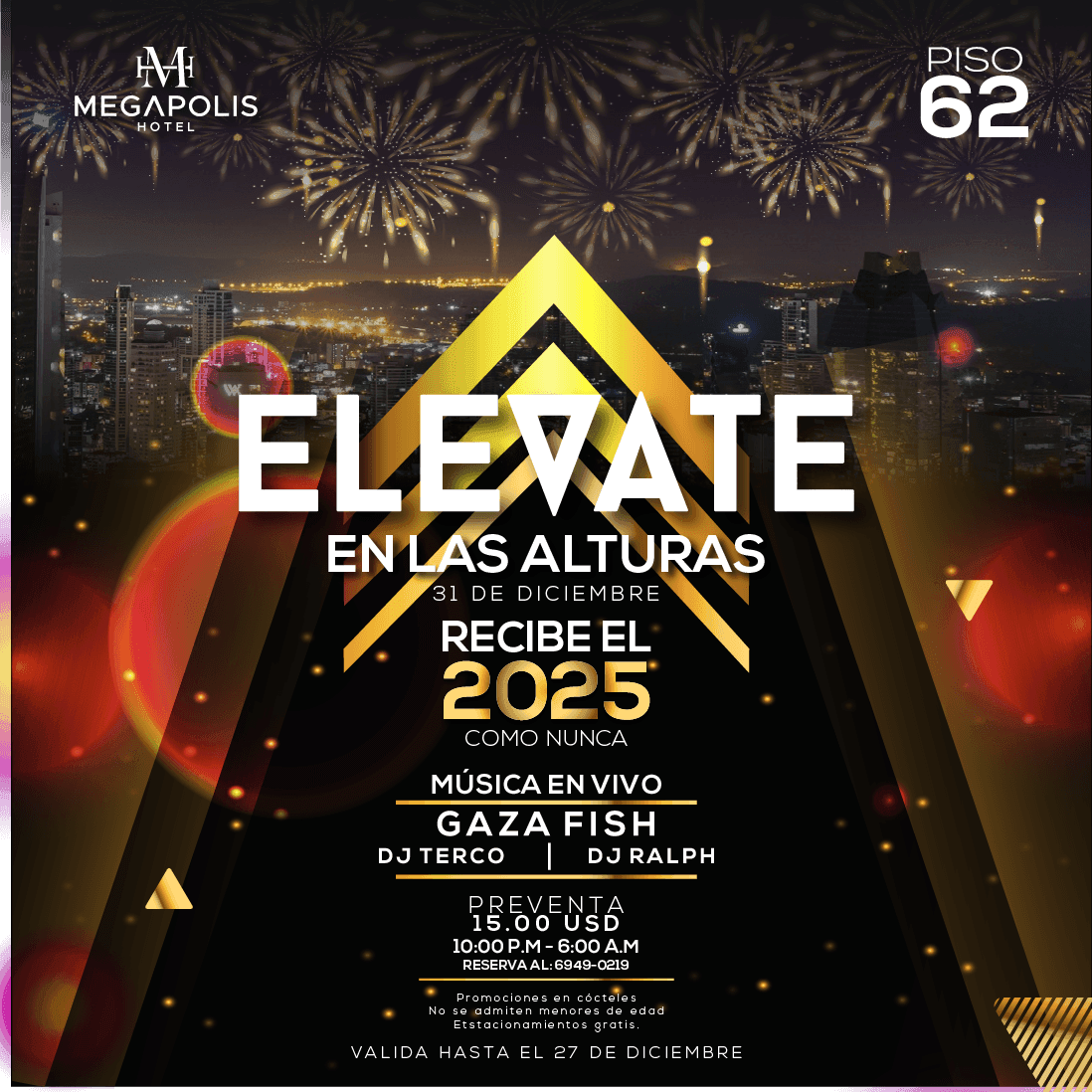 ELEVATE EN LAS ALTURAS PISO 62 MEGAPOLIS PANAMA