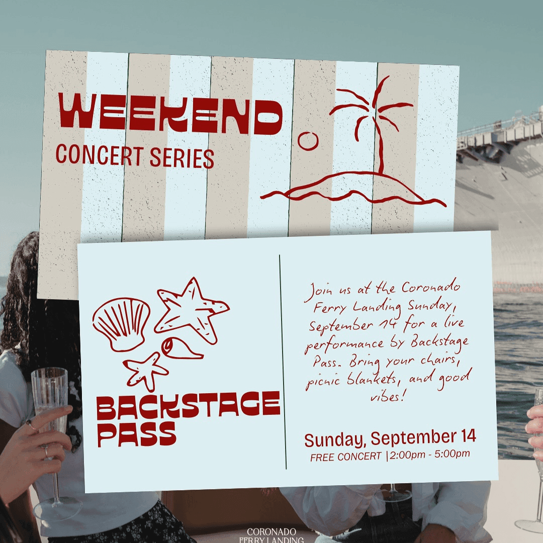 Coronado Ferry Landing Weekend End Concert Series - Backstage Pass | What to do in San Diego | El Cordova Hotel