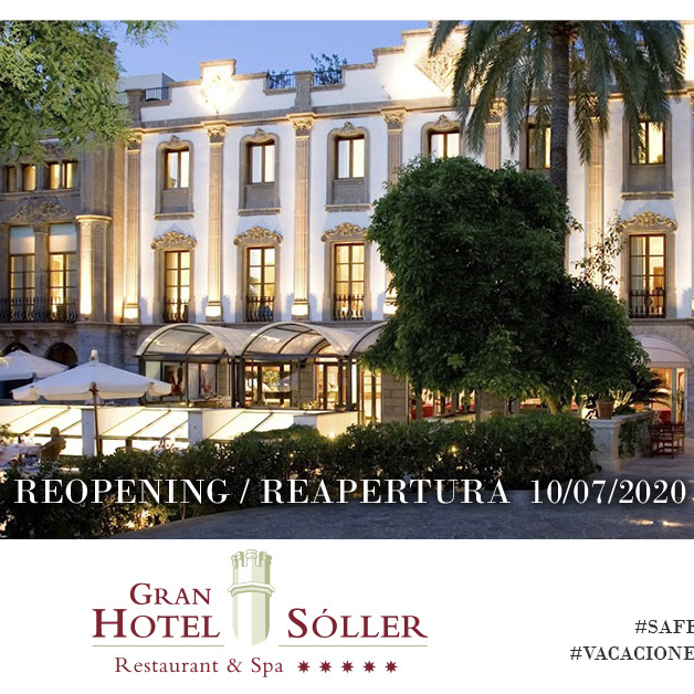 Réouverture du Gran Hotel Soller | 10 juillet 2020