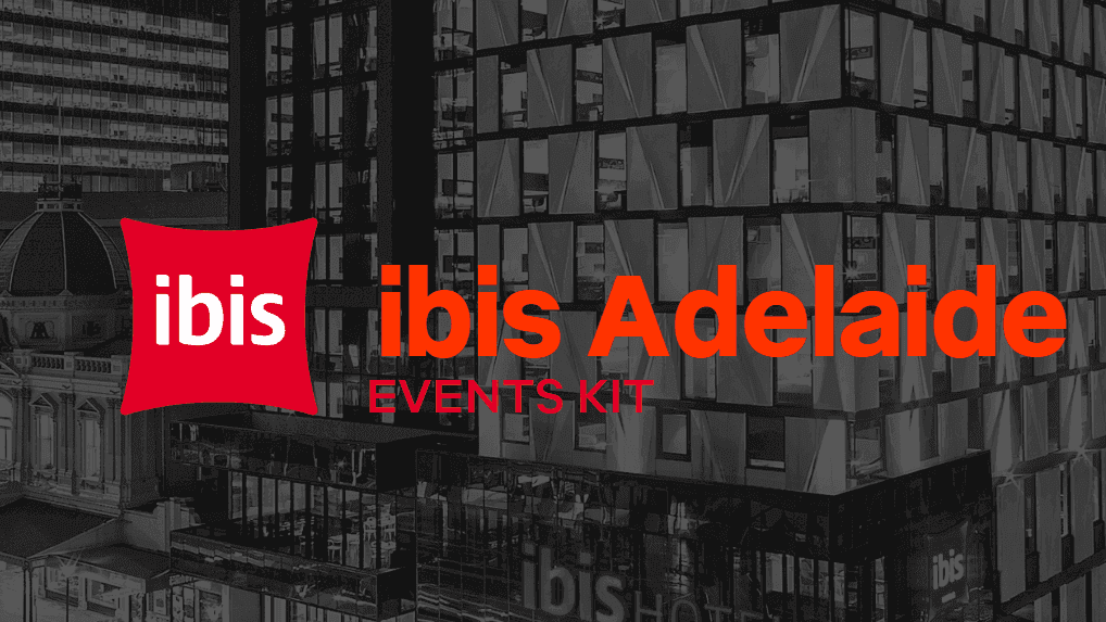 Ibis Adelaide Events Kit poster with red ibis logo and hotel exterior in background