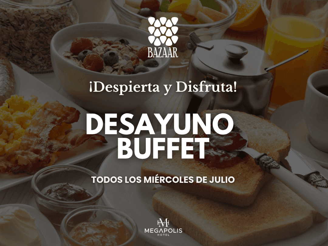 Imagen promocional de desayuno buffet con frutas, jugos, tostadas y otros alimentos, DESAYUNO BUFFET