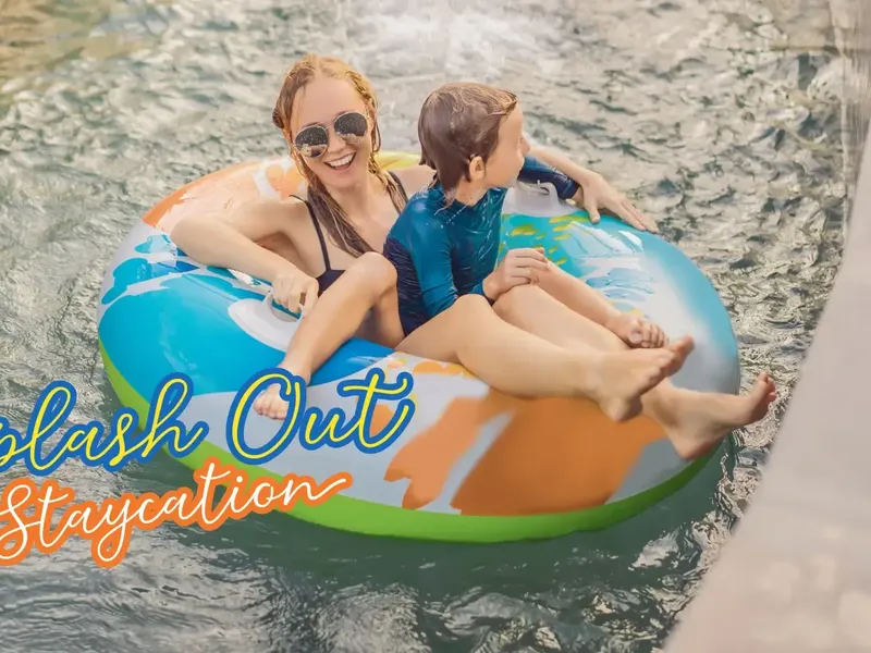 Splash Out Staycation poster with mother and child on a large inflatable ring in the pool at Sunway Velocity Hotel